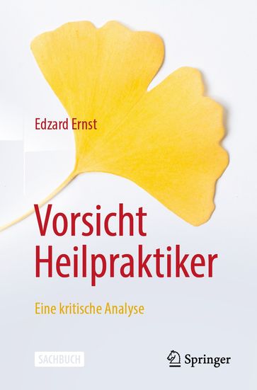 Vorsicht Heilpraktiker - Ernst Edzard