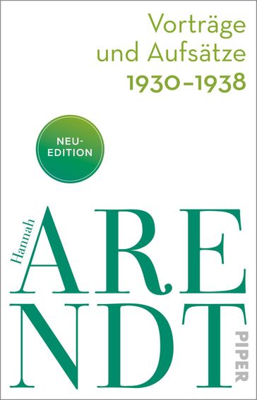 Vorträge und Aufsätze 19301938 - Hannah Arendt