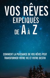 Vos rêves expliqués de A à Z