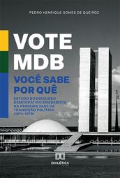 Vote MDB. Você sabe por quê