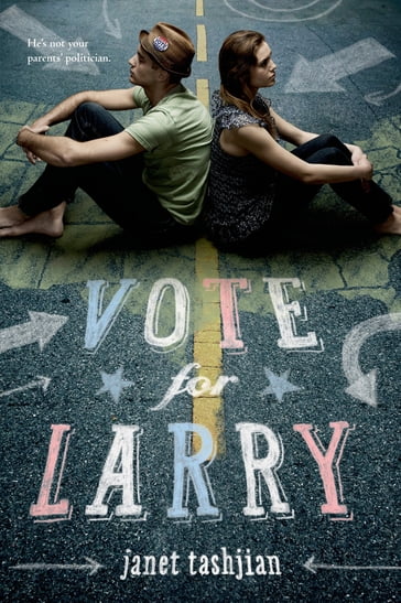 Vote for Larry - Janet Tashjian