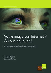 Votre image sur internet ? A vous de jouer !