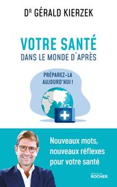 Votre santé dans le monde d après