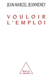 Vouloir l emploi