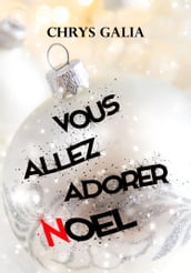 Vous allez adorer Noël