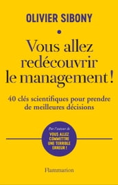 Vous allez redécouvrir le management!