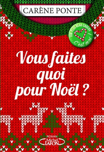 Vous faites quoi pour Noël ? - Carène Ponte