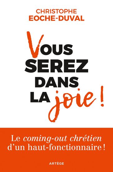 Vous serez dans la joie ! - Christophe Eoche-Duval - Roland Giraud