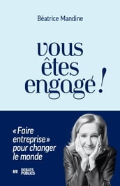 Vous êtes engagé !