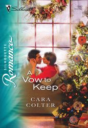 A Vow to Keep (Mills & Boon Silhouette)