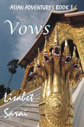 Vows: Asian Adventures Book 3
