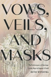 Vows, Veils, and Masks