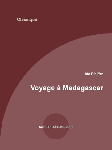 Voyage à Madagascar - Ida Pfeiffer