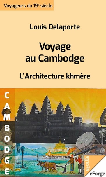 Voyage au Cambodge - Louis Delaporte