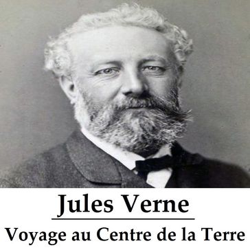 Voyage au Centre de la Terre - Verne Jules