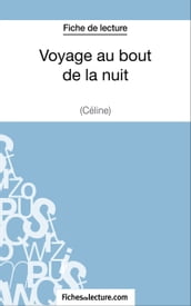 Voyage au bout de la nuit de Céline (Fiche de lecture)