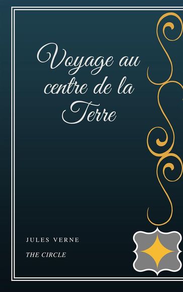 Voyage au centre de la Terre - Verne Jules