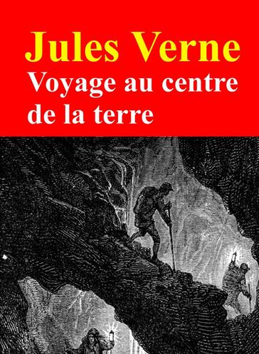 Voyage au centre de la terre - Verne Jules