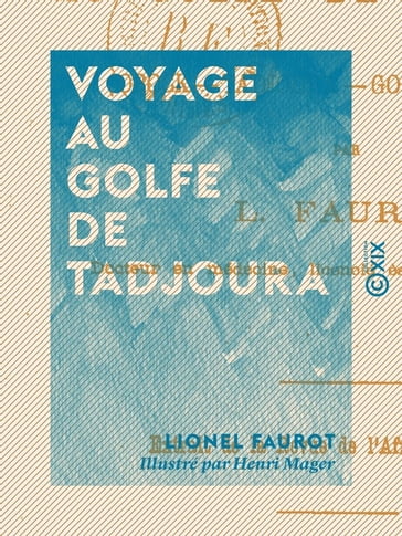 Voyage au golfe de Tadjoura - Lionel Faurot