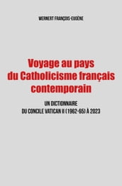 Voyage au pays du Catholicisme français contemporain