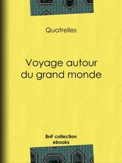 Voyage autour du grand monde