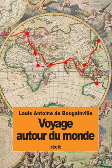 Voyage autour du monde - Louis Antoine de Bougainville