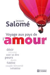 Voyage aux pays de l amour