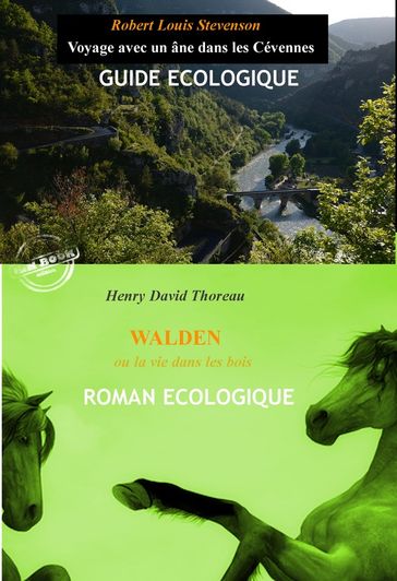 Voyage avec un âne dans les Cévennes (suivi de Walden ou la vie dans les bois par H.D. Thoreau) [éd. intégrale revue et mise à jour] - Henry David Thoreau - Robert-Louis Stevenson