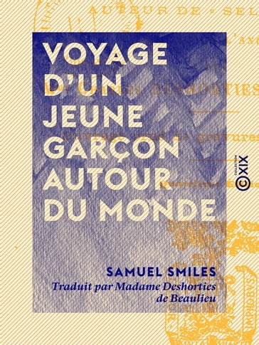 Voyage d'un jeune garçon autour du monde - Samuel Smiles