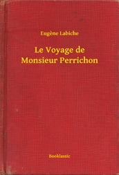 Le Voyage de Monsieur Perrichon