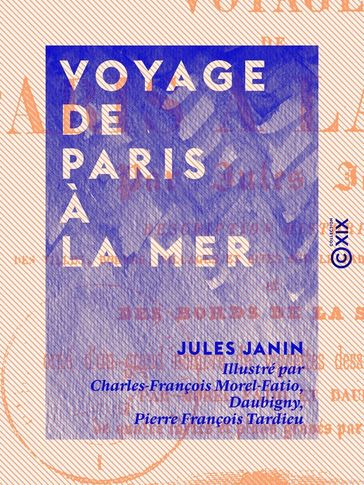 Voyage de Paris à la mer - Jules Janin