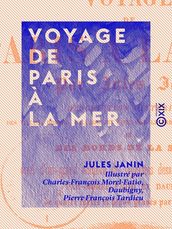 Voyage de Paris à la mer