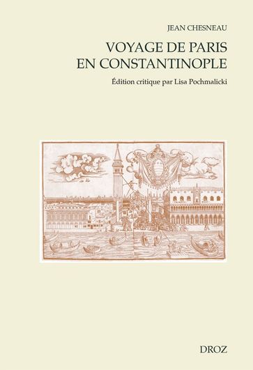 Voyage de Paris en Constantinople - Jean Chesneau