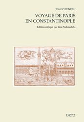 Voyage de Paris en Constantinople