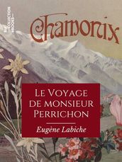 Le Voyage de monsieur Perrichon