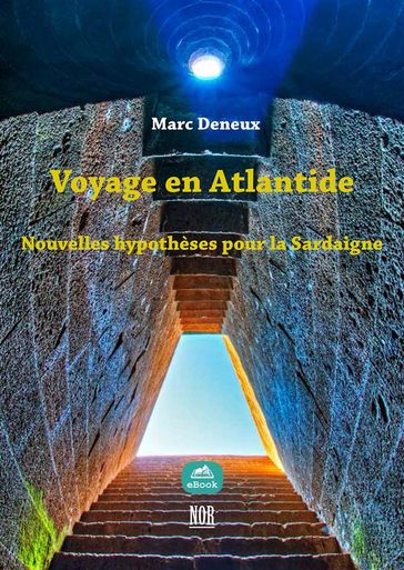 Voyage en Atlantide - Marc Deneux