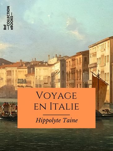 Voyage en Italie - Hippolyte Taine