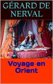 Voyage en Orient