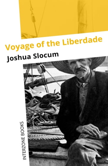 Voyage of the Liberdade - Joshua Slocum