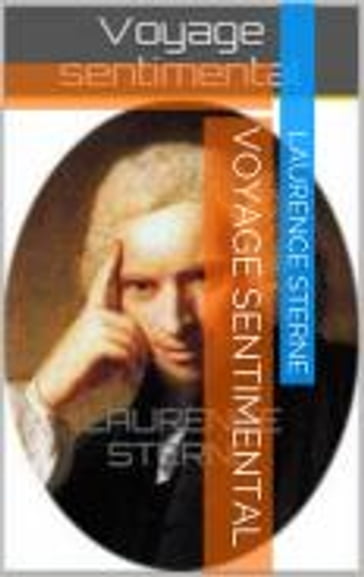 Voyage sentimental - Laurence Sterne