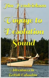 Voyage to Desolation Sound