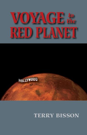 Voyage to the Red Planet - Terry Bisson