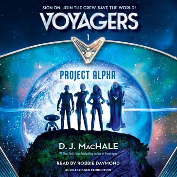 Voyagers: Project Alpha (Book 1) - D. J. MacHale