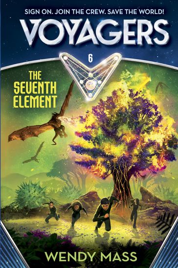 Voyagers: The Seventh Element (Book 6) - Wendy Mass