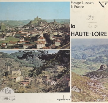 Voyages à travers la Haute-Loire - Auguste Faux