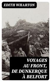 Voyages au front, de Dunkerque à Belfort