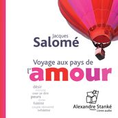 Voyages au pays de l amour