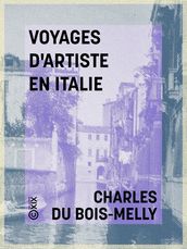 Voyages d artiste en Italie