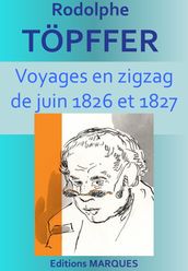 Voyages en zigzag de juin 1826 et 1827
