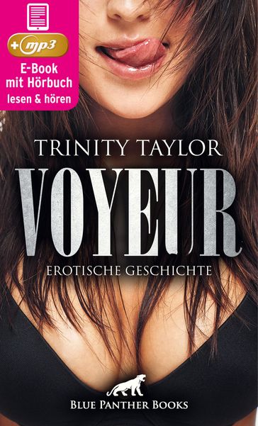 Voyeur   Erotik Audio Story   Erotisches Hörbuch - Trinity Taylor